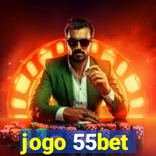 jogo 55bet